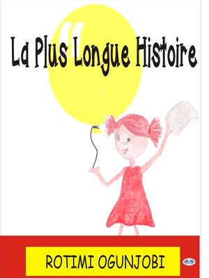 cover image of La Plus Longue Histoire